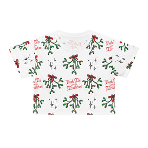 Fuck Me Under the Mistletoe - Crop Tee Crop Top Restrained Grace