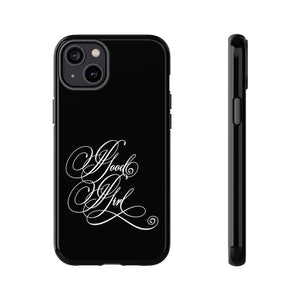 Good Girl Calligraphy Phone Case Phone Case Restrained Grace