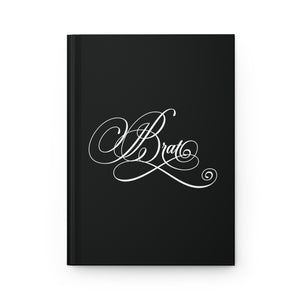 Brat Calligraphy Hardcover Journal Journal Restrained Grace Journal