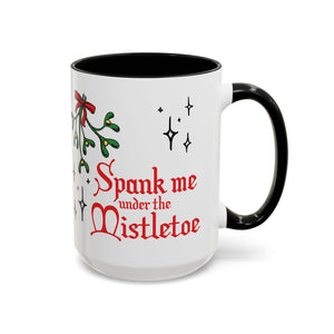 Spank Me Under the Mistletoe - Retro Christmas Mug Mug Restrained Grace