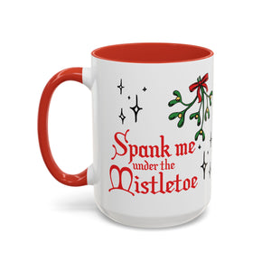 Spank Me Under the Mistletoe - Retro Christmas Mug Mug Restrained Grace