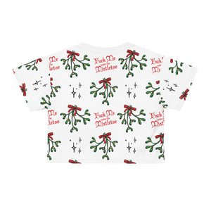 Fuck Me Under the Mistletoe - Crop Tee Crop Top Restrained Grace