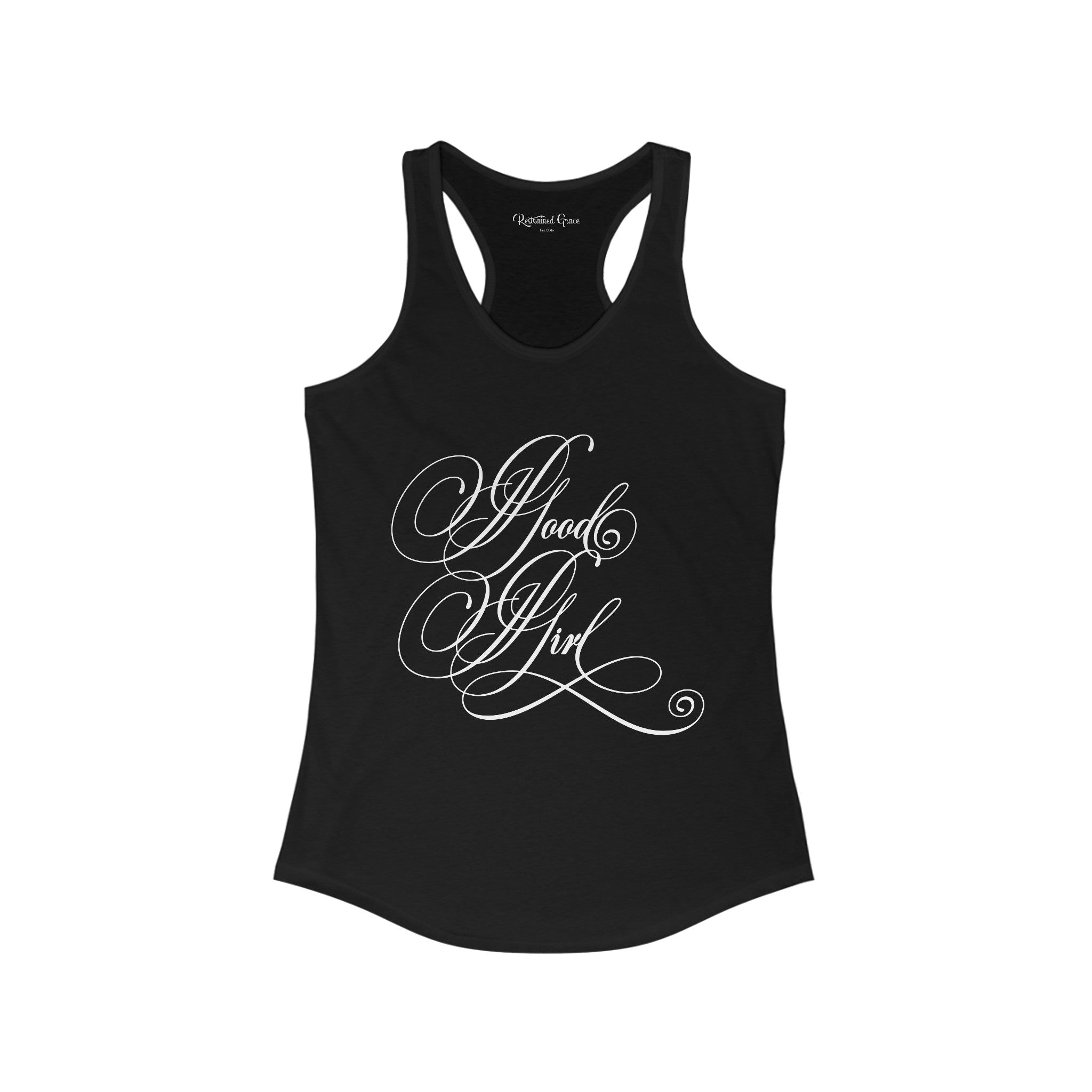 Good Girl Calligraphy Racerback Tank Tank Top Restrained Grace XS Solid Black