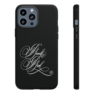 Good Girl Calligraphy Phone Case Phone Case Restrained Grace