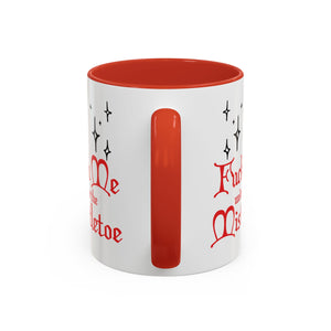 Fuck Me Under the Mistletoe - Retro Christmas Mug Mug Restrained Grace