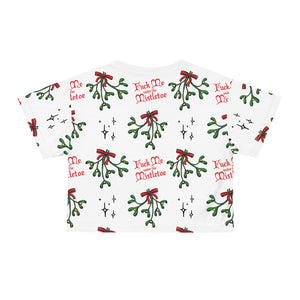 Fuck Me Under the Mistletoe - Crop Tee Crop Top Restrained Grace