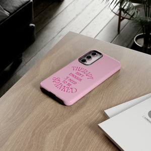 Therapy Isn't Enough I Need to Be Spanked - Pink Phone Case Phone Case Restrained Grace