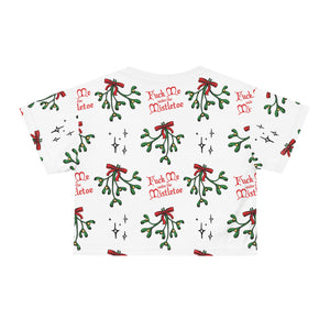 Fuck Me Under the Mistletoe - Crop Tee Crop Top Restrained Grace