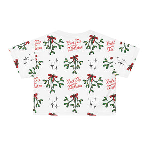 Fuck Me Under the Mistletoe - Crop Tee Crop Top Restrained Grace