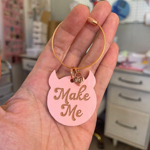 Make Me - Brat Keychain/Bag Tag Keychain Restrained Grace