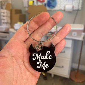 Make Me - Brat Keychain/Bag Tag Keychain Restrained Grace