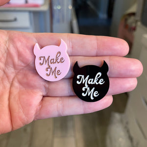 Make Me - Brat Devil Horns Pin Pin Restrained Grace