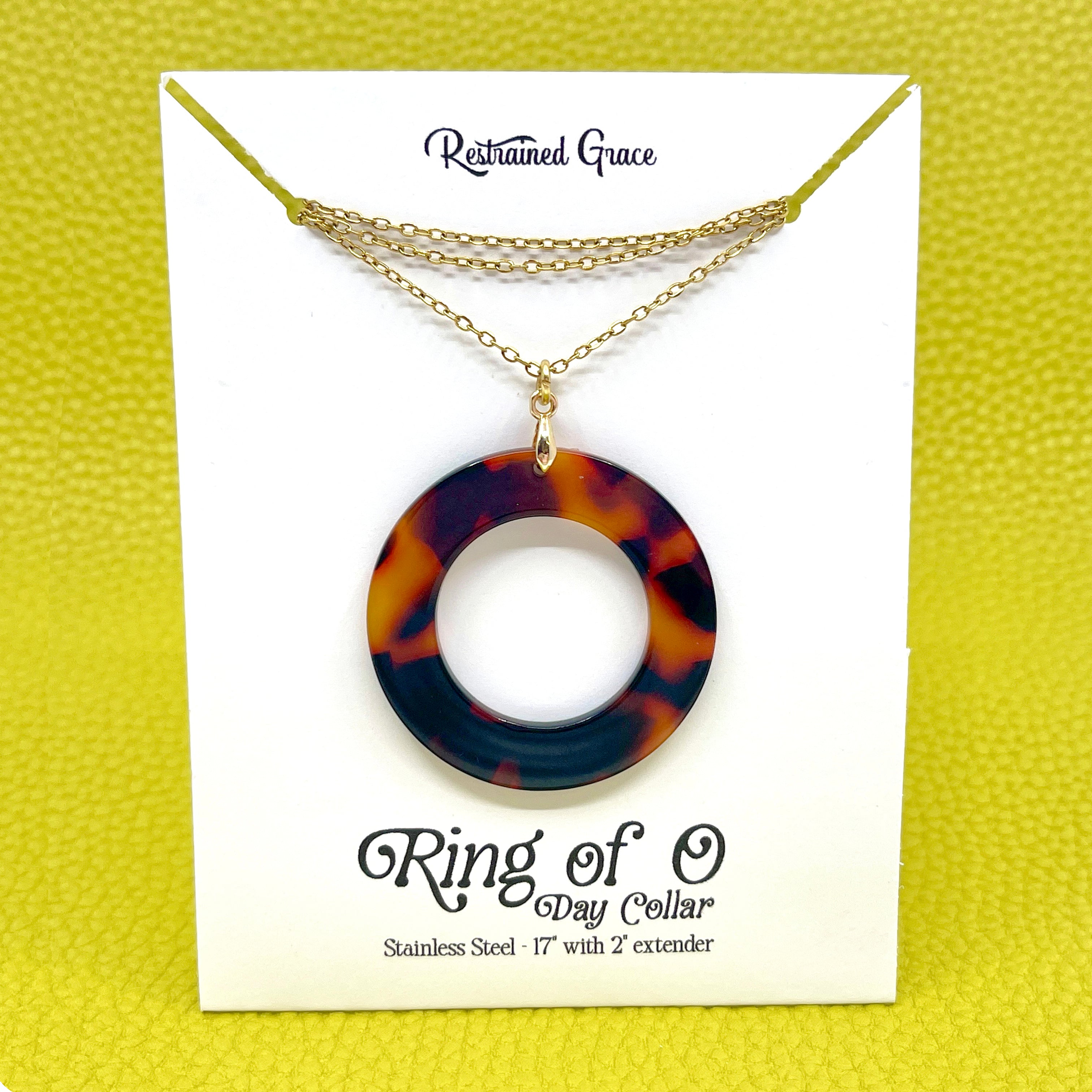 Big & Bold Acetate Ring of O Day Collar - Tortoise Day Collar Restrained Grace