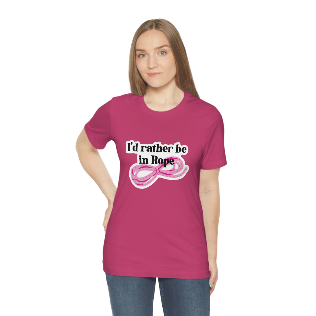 I'd Rather Be in Rope (Pink) Unisex T-Shirt T-Shirt Restrained Grace   