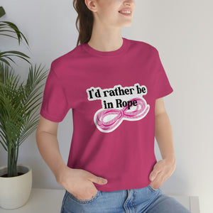 I'd Rather Be in Rope (Pink) Unisex T-Shirt T-Shirt Restrained Grace