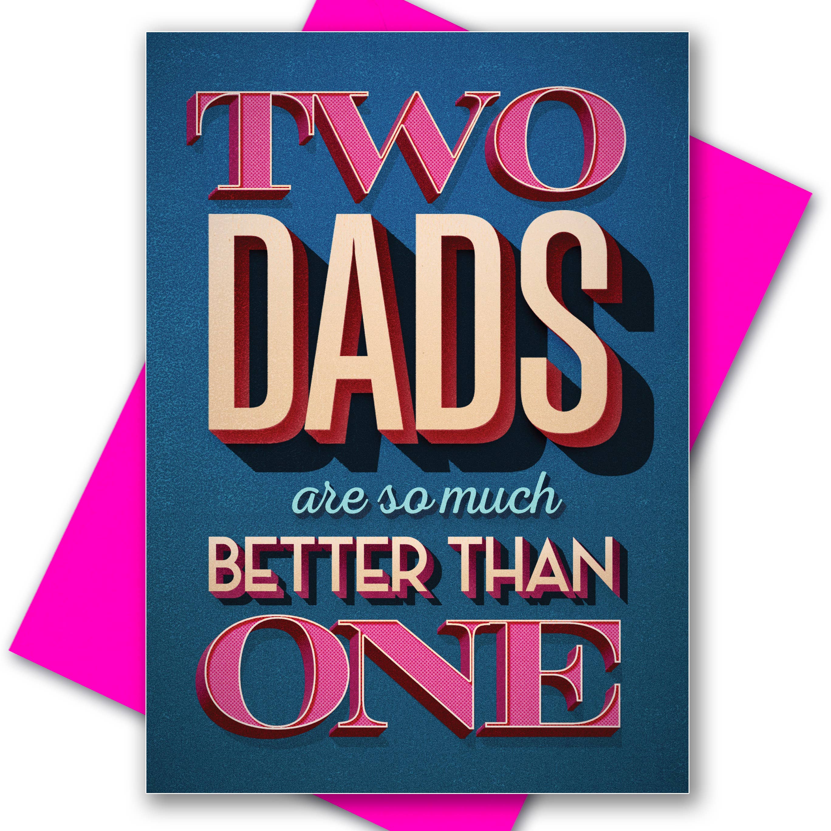 Kweer Cards / Peachy Kings - Two Dads Are Better Than One - Father's Day Card Greeting Card Kweer Cards / Peachy Kings