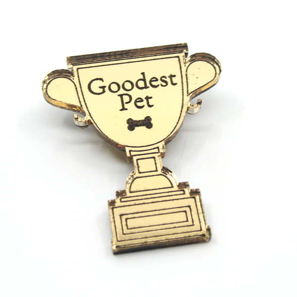 Goodest Pet Trophy Acrylic Pet Play Pin Pin Restrained Grace   