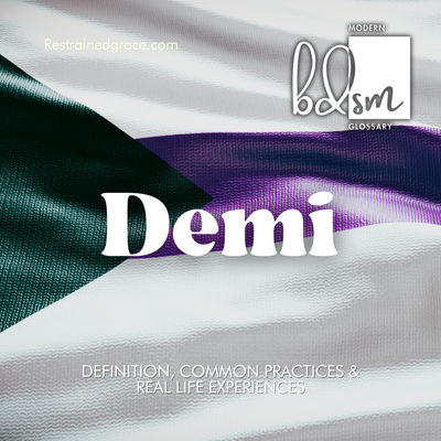 Demi (Sexual & Romantic)