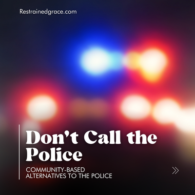 Don't Call the Police.com