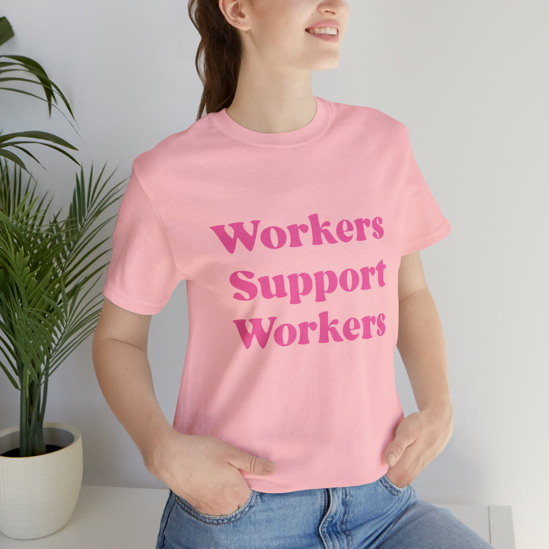 Workers Support Workers Unisex T-Shirt T-Shirt Restrained Grace   