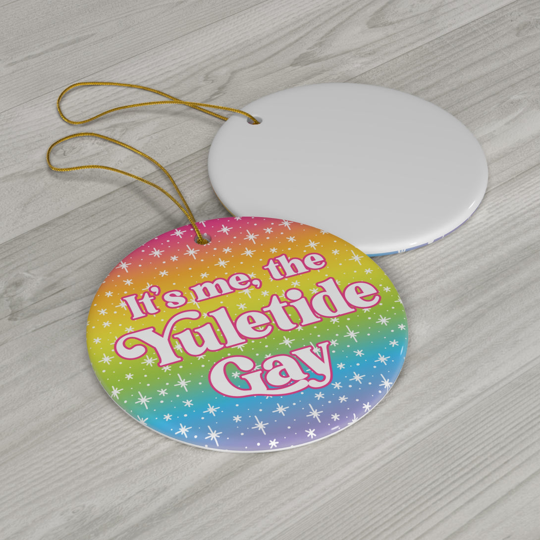 It's Me, The Yuletide Gay - Christmas Ornament Ornament Restrained Grace   