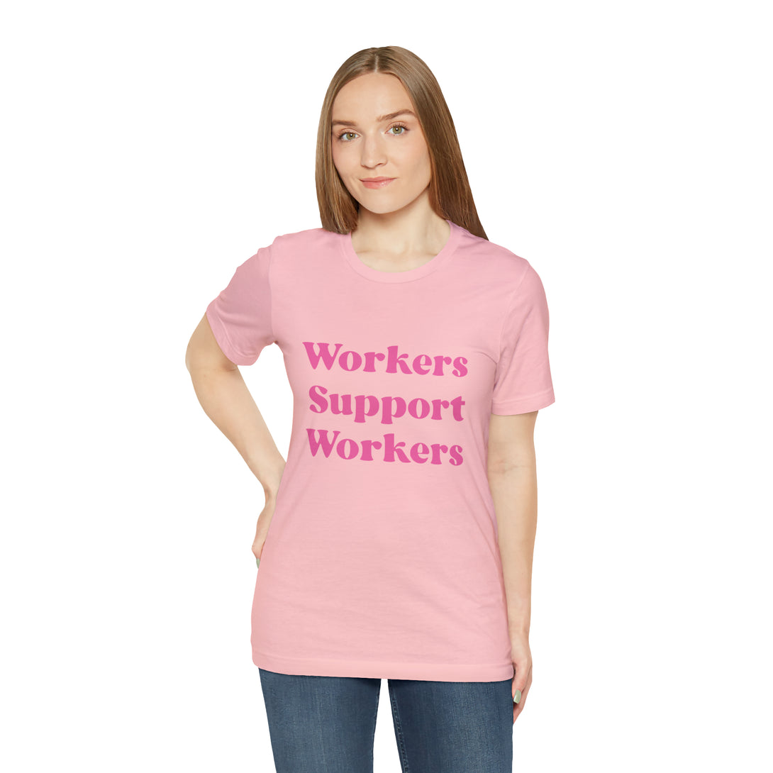 Workers Support Workers Unisex T-Shirt T-Shirt Restrained Grace   