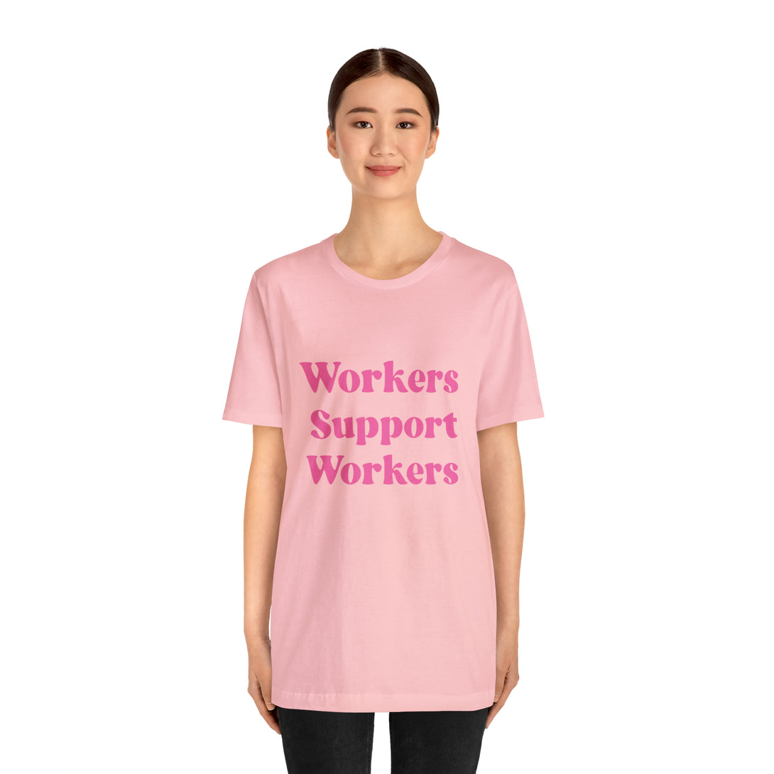 Workers Support Workers Unisex T-Shirt T-Shirt Restrained Grace   