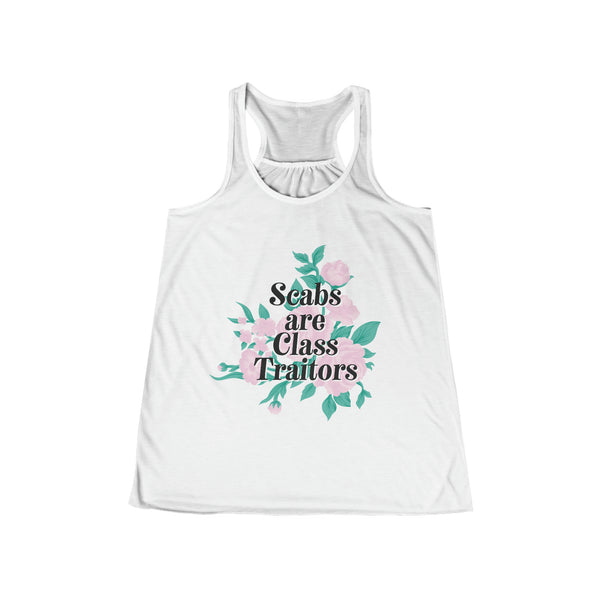 Scabs Are Class Traitors Floral Flowy Racerback Tank