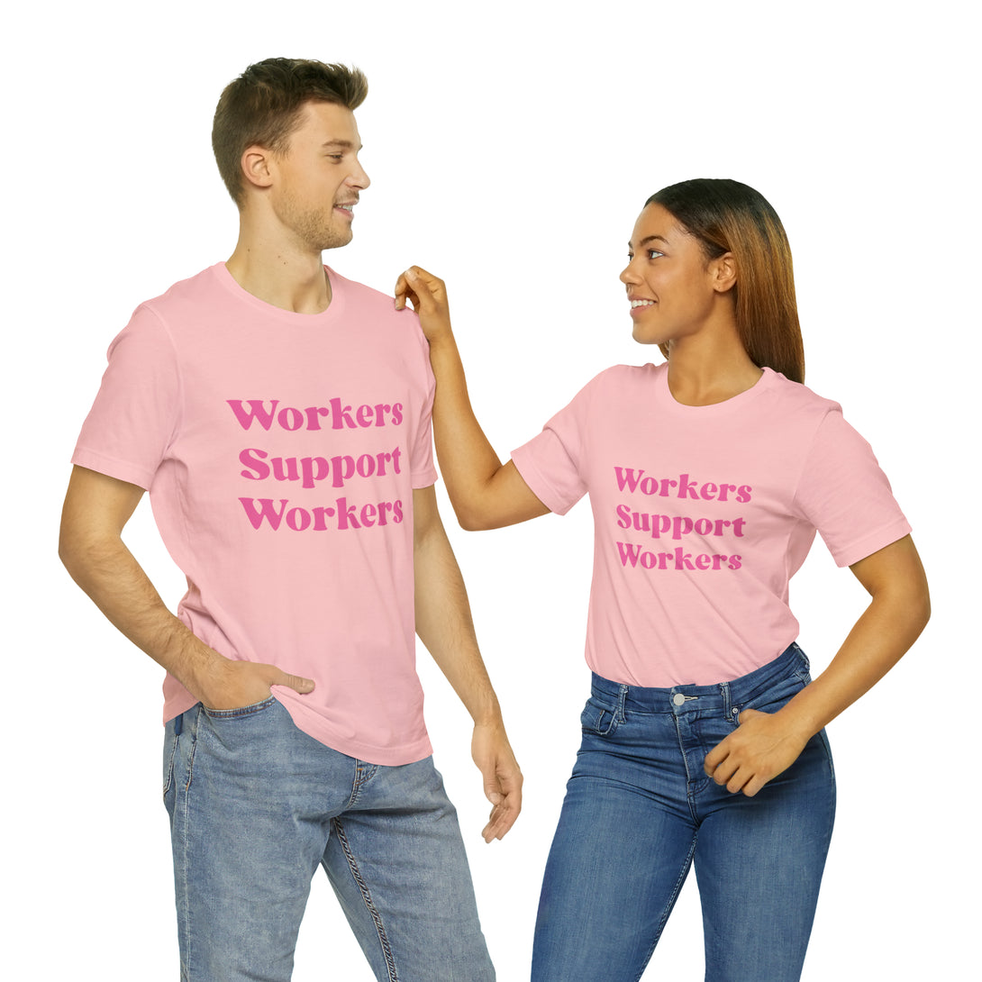 Workers Support Workers Unisex T-Shirt T-Shirt Restrained Grace   