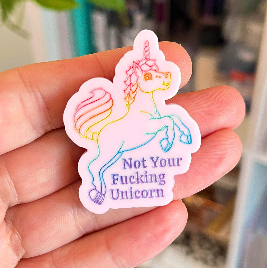 Not Your F*cking Unicorn Pin Pin Restrained Grace   