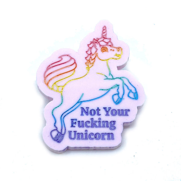 Not Your F*cking Unicorn Pin Pin Restrained Grace   