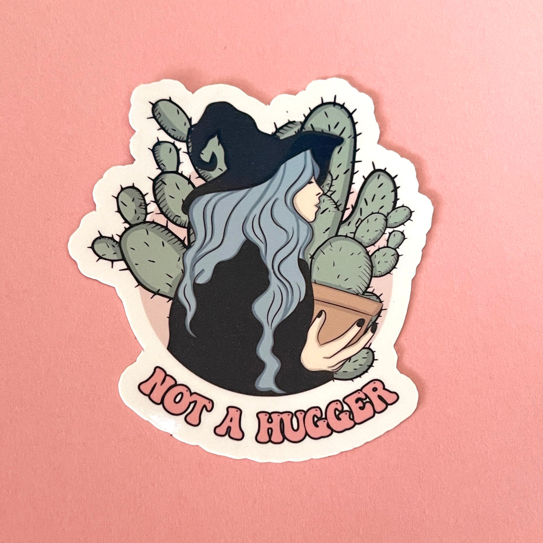 Witchy Not a Hugger - Vinyl Sticker Sticker Restrained Grace   