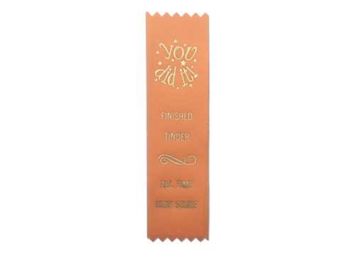 AdultingFTW - Finished Tinder Award Ribbon