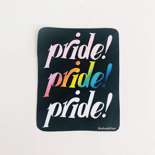 Ash + Chess - "Pride Pride Pride" Sticker Sticker Ash + Chess   