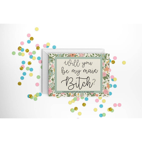 FUN CLUB - Will You Be My Main Bitch? Bridesmaid Card Greeting Card FUN CLUB   