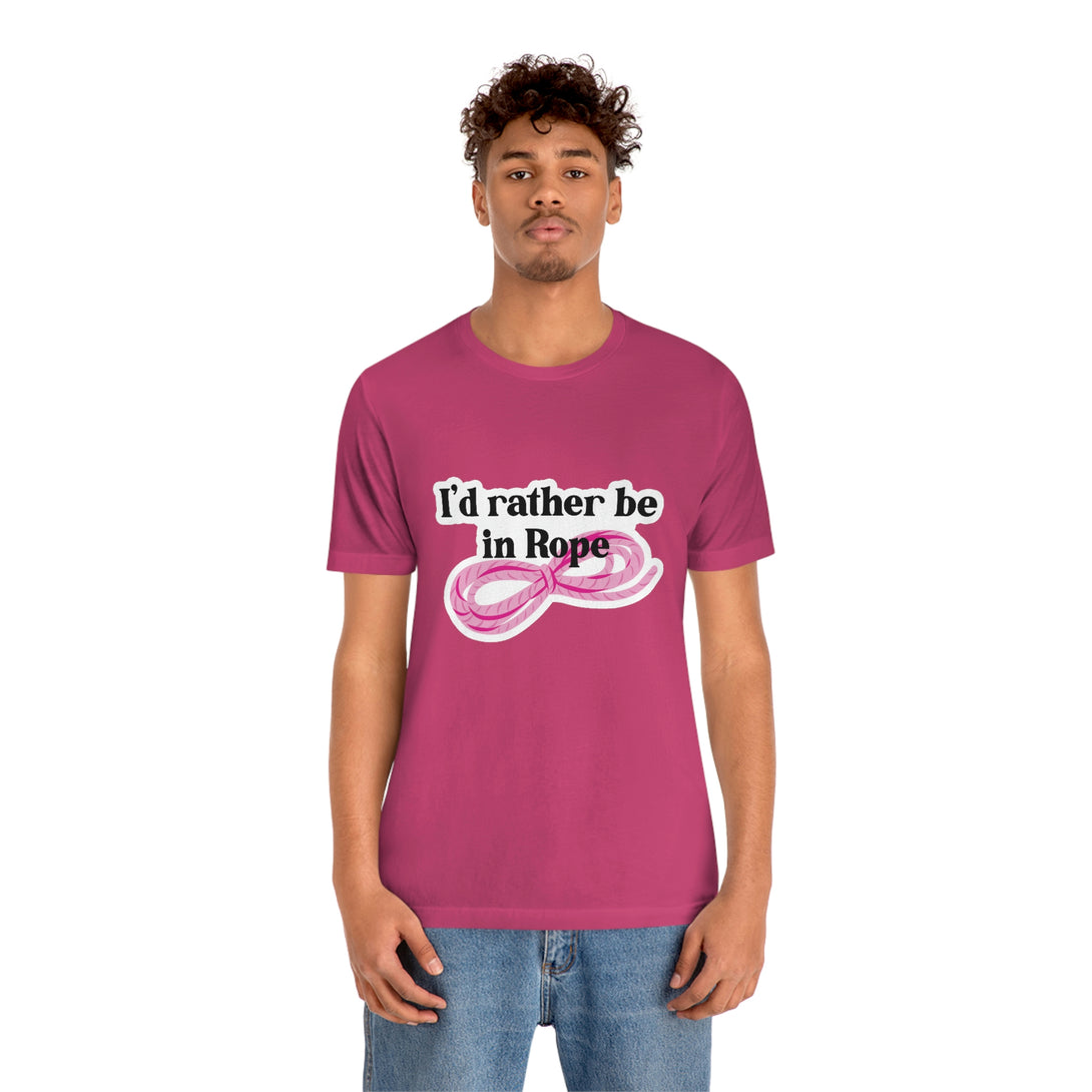 I'd Rather Be in Rope (Pink) Unisex T-Shirt T-Shirt Restrained Grace   