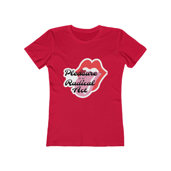 Pleasure is a Radical Act Femme Fit T-Shirt T-Shirt Restrained Grace Solid Red S 