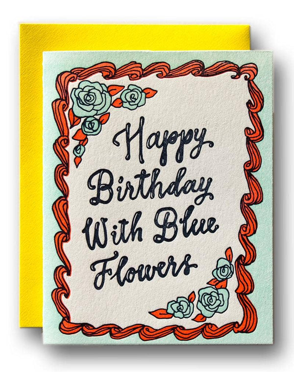 Ladyfingers Letterpress - Happy Birthday With Blue Flowers Greeting Card Ladyfingers Letterpress   
