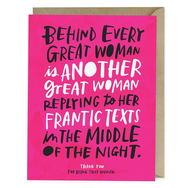 Em & Friends - Behind Every Great Woman Card Greeting Card Em & Friends   